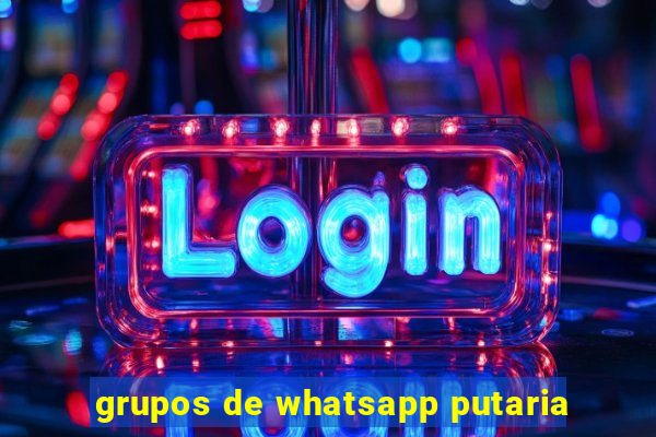 grupos de whatsapp putaria